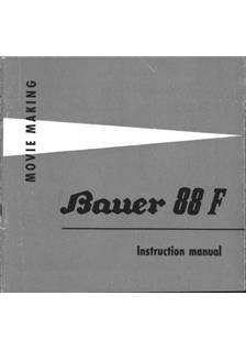 Bauer 88 F manual. Camera Instructions.